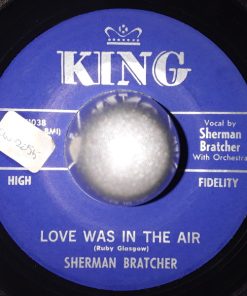 Alternative view of Sherman Bratcher - Those Lonesome Guitars / Love Was In The Air (7") (Very Good Plus (VG+))