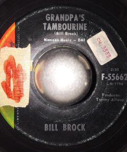 Bill Brock - Grandpa's Tambourine / I've Taken All I Can (7") (Very Good (VG))