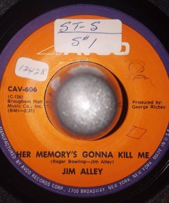 Jim Alley - Her Memory's Gonna Kill Me / If I Didn't Have A Dime (7") (Very Good Plus (VG+))