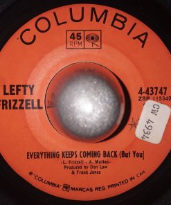 Alternative view of Lefty Frizzell - I Just Couldn't See The Forest (For The Trees) / Everything Keeps Coming Back (To You) (7") (Very Good (VG))