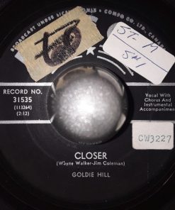 Goldie Hill - Closer / Still Wanting You (7") (Very Good (VG))
