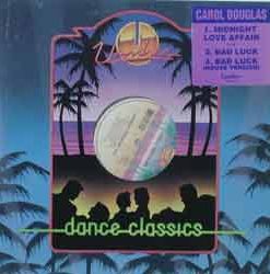 Carol Douglas - Midnight Love Affair / Bad Luck (12") (Mint (M))