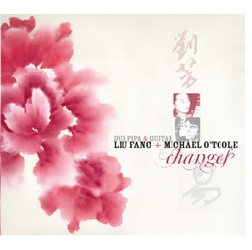 Liu Fang & Michael O'Toole - Changes: Duo Pipa & Guitar (CD, Album) (Near Mint (NM or M-))