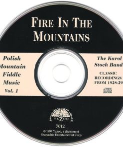 The Karol Stoch Band - Fire In The Mountains Vol. 1 (Polish Mountain Fiddle Music) (CD, Comp, RM) (Mint (M)) - Image 4
