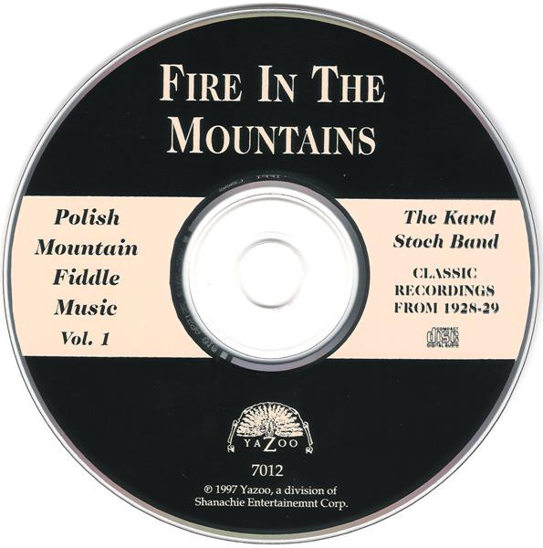 The Karol Stoch Band - Fire In The Mountains Vol. 1 (Polish Mountain Fiddle Music) (CD, Comp, RM) (Mint (M)) - Image 4