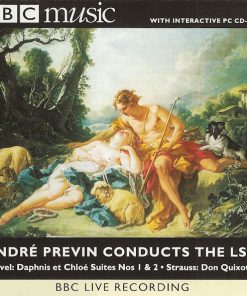 Maurice Ravel • Richard Strauss, André Previn Conducts The London Symphony Orchestra - Ravel: Daphnis Et Chloé Suites Nos 1 & 2 • Strauss: Don Quixote (CD, Album, Enh) (Near Mint (NM or M-))