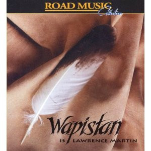 Lawrence Martin (3) - Wapistan Is Lawrence Martin (CD, Album) (Mint (M))