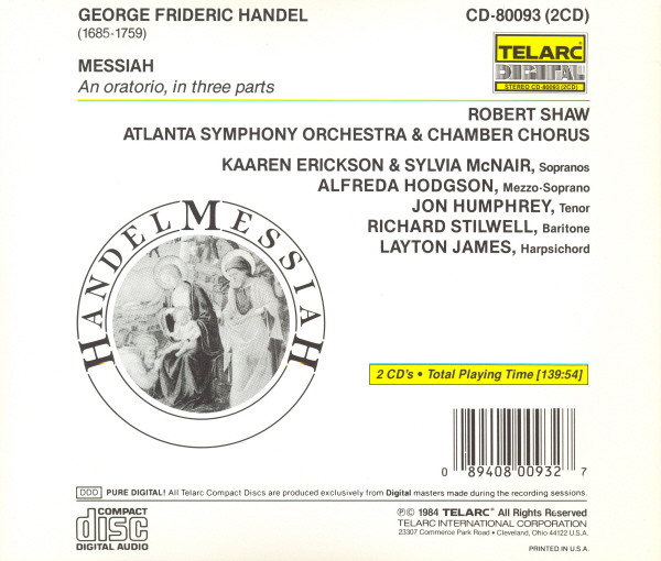 Georg Friedrich Händel – Robert Shaw / Kaaren Erickson • Sylvia McNair • Alfreda Hodgson • Jon Humphrey • Richard Stilwell / Atlanta Symphony Orchestra & Atlanta Symphony Orchestra Chamber Chorus, Layton James - Messiah (2xCD, Album, RE) (Near Mint (NM or M-)) - Image 2