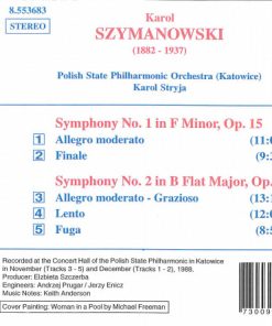 Alternative view of Karol Szymanowski - Orkiestra Symfoniczna Filharmonii Śląskiej, Karol Stryja - Symphonies Nos. 1 And 2 (CD, Album, RE) (Near Mint (NM or M-))