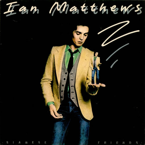 Iain Matthews - Siamese Friends (LP, Album) (Mint (M))