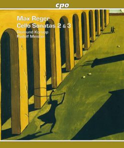 Max Reger - Reimund Korupp, Rudolf Meister - Cello Sonatas 2 & 3 (CD, Album) (Near Mint (NM or M-))