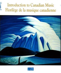 Various - Introduction To Canadian Music / Florilège De La Musique Canadienne (2xCD, Comp) (Near Mint (NM or M-))