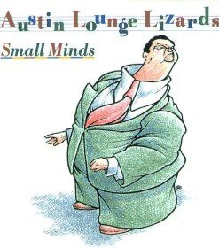 Austin Lounge Lizards - Small Minds (CD, Album) (Near Mint (NM or M-))
