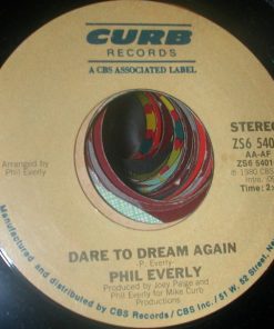 Phil Everly - Dare To Dream Again (7") (Very Good Plus (VG+))