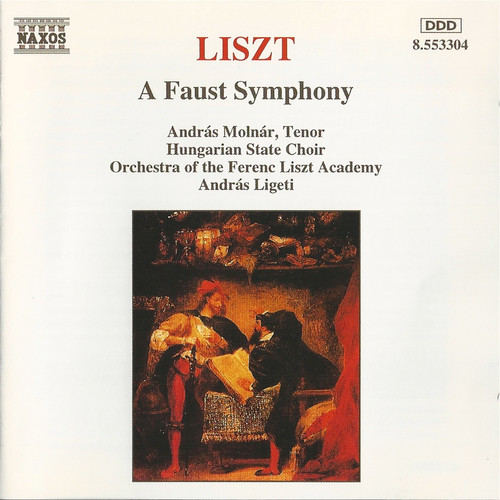 Franz Liszt - András Molnár, Liszt Ferenc Chamber Orchestra, András Ligeti, Hungarian State Opera Choir - A Faust Symphony (CD, Album) (Near Mint (NM or M-))