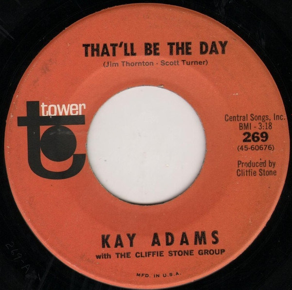 Kay Adams With Cliffie Stone Group - Little Pink Mack / That'll Be The Day (7", Single) (Very Good (VG)) - Image 2