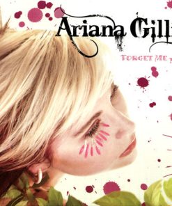 Ariana Gillis - Forget Me Not (CD, Album) (Mint (M))