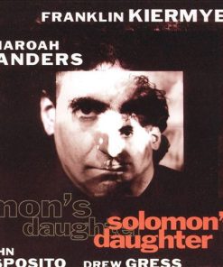 Franklin Kiermyer - Pharoah Sanders, John Esposito (2), Drew Gress - Solomon's Daughter (CD, Album) (Near Mint (NM or M-))
