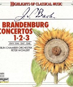 Johann Sebastian Bach, Berlin Chamber Orchestra, Peter Wohlert - Brandenburg Concertos 1 • 2 • 3 (BWV 1046 • 1047 • 1048) (CD, Album) (Near Mint (NM or M-))