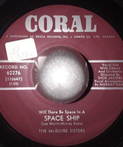 McGuire Sisters - (Will There Be Space In A) Space Ship (7") (Very Good (VG))