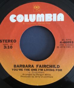 Barbara Fairchild - Standing In Your Line (7", Single, Styrene) (Very Good Plus (VG+))