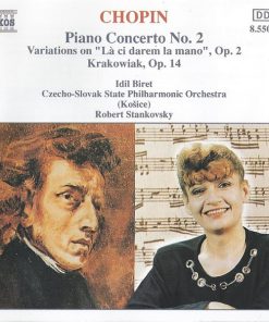 Frédéric Chopin, Idil Biret, Slovak State Philharmonic Orchestra, Košice, Robert Stankovsky - Piano Concerto No. 2 / Variations On "Là Ci Darem La Mano", Op. 2 / Krakowiak, Op. 14 (CD, Album, RP) (Near Mint (NM or M-))