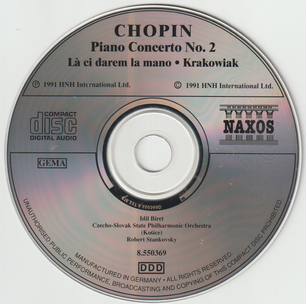 Frédéric Chopin, Idil Biret, Slovak State Philharmonic Orchestra, Košice, Robert Stankovsky - Piano Concerto No. 2 / Variations On "Là Ci Darem La Mano", Op. 2 / Krakowiak, Op. 14 (CD, Album, RP) (Near Mint (NM or M-)) - Image 3