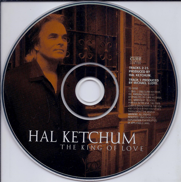 Hal Ketchum - The King Of Love (HDCD, Album) (Mint (M)) - Image 3