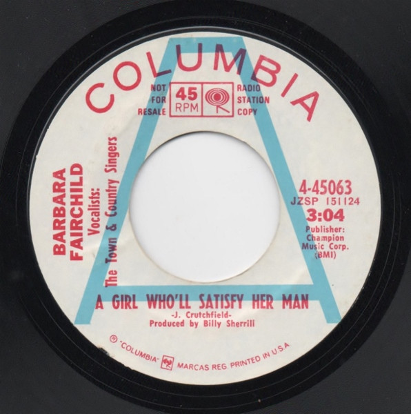 Barbara Fairchild - A Girl Who'll Satisfy Her Man (7", Single, Promo) (Very Good (VG))
