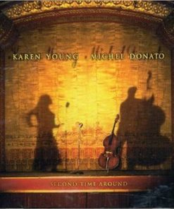 Karen Young (3) / Michel Donato - Second Time Around (CD, Album) (Near Mint (NM or M-))