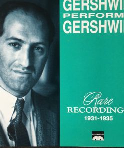 George Gershwin - Gershwin Performs Gershwin - Rare Recordings 1931-1935 (CD, Comp, Club, AAD) (Near Mint (NM or M-))
