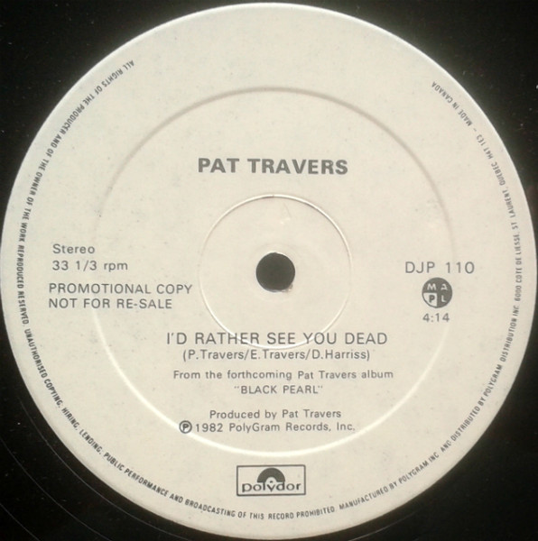 Pat Travers - I La La La Love You / I'd Rather See You Dead (12", Promo) (Mint (M)) - Image 2