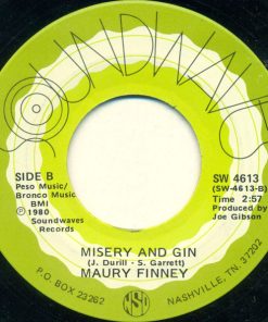 Alternative view of Maury Finney - Lonely Wine / Misery And Gin (7", Single) (Very Good Plus (VG+))