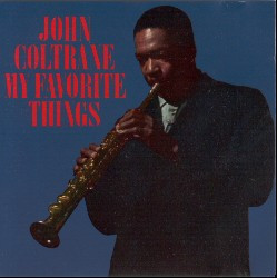 John Coltrane - My Favorite Things (CD, Album, RE) (Mint (M))