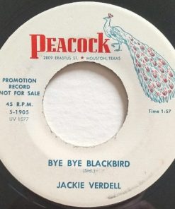 Alternative view of Jackie Verdell - You Ought To Know Him / Bye Bye Blackbird (7", Single, Promo) (Near Mint (NM or M-))