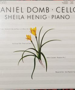 Daniel Domb, Sheila Henig - Edvard Grieg / Srul Irving Glick / Alberto Ginastera / Manuel de Falla - Sonata For Cello And Piano In A Minor, Op. 36 / Prayer And Dance / Pampeana No. 2 / Suite Populaire Espagnole (LP) (Mint (M))
