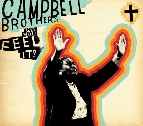 The Campbell Brothers - Can You Feel It? (CD, Album) (Near Mint (NM or M-))
