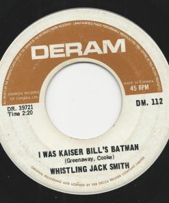 Whistling Jack Smith - I Was Kaiser Bill's Batman / The British Grin And Bear (7") (Very Good Plus (VG+))