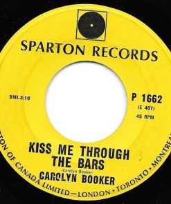 Carolyn Booker - Don't Want You No More / Kiss Me Through The Bars (7") (Very Good Plus (VG+))