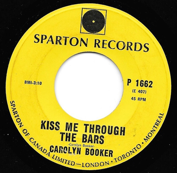 Carolyn Booker - Don't Want You No More / Kiss Me Through The Bars (7") (Very Good Plus (VG+))