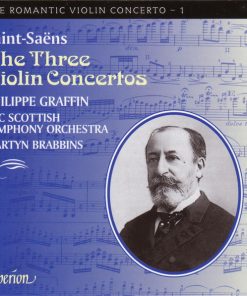 Camille Saint-Saëns – Philippe Graffin, BBC Scottish Symphony Orchestra, Martyn Brabbins - The Three Violin Concertos (CD, Album, RE) (Near Mint (NM or M-))
