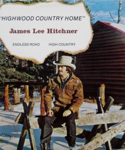 James Lee Hitchner - Highwood Country Home (LP, Album) (Mint (M))