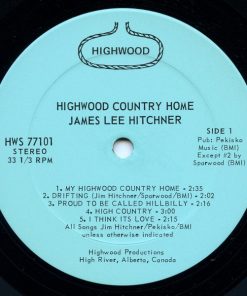 James Lee Hitchner - Highwood Country Home (LP, Album) (Mint (M)) - Image 3