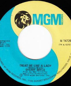 Sherry Bryce - Treat Me Like A Lady / Where Love Has Died (7", Single) (Very Good Plus (VG+))