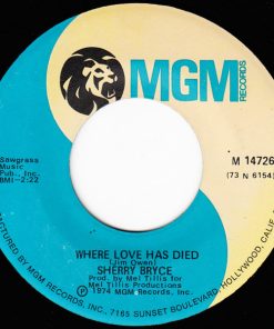 Alternative view of Sherry Bryce - Treat Me Like A Lady / Where Love Has Died (7", Single) (Very Good Plus (VG+))