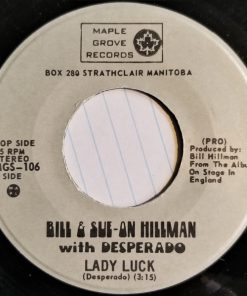 Bill & Sue-on Hillman With Desperado (16) - Lady Luck (7", Single) (Very Good Plus (VG+))