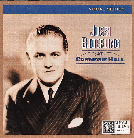 Various, Jussi Björling, Frederick Schauwecker - Jussi Bjoerling At Carnegie Hall (CD, Album, RE) (Near Mint (NM or M-))