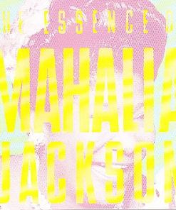 Mahalia Jackson - The Essence Of Mahalia Jackson (CD, Comp, Mono, RM) (Near Mint (NM or M-))