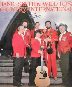 Hank Smith & Wild Rose Country International - Live (LP) (Mint (M))