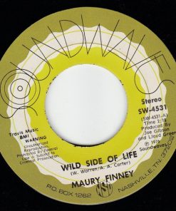 Maury Finney - Wild Side Of Life (7", Single) (Very Good Plus (VG+))
